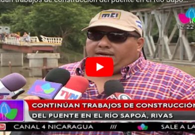 Continúan trabajos de construcción del puente en el Río Sapoá, Rivas