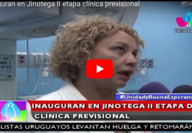 Inauguran en Jinotega II etapa clínica previsional