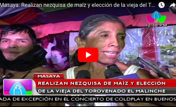 Masaya: Realizan nezquisa de maíz y elección de la vieja del Torovenado El Malinche