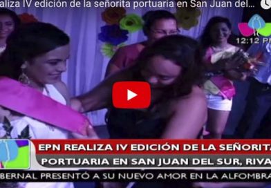 EPN realiza IV edición de la señorita portuaria en San Juan del Sur, Rivas