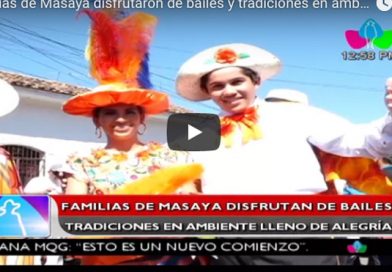 Familias de Masaya disfrutaron de bailes y tradiciones en ambiente lleno de alegría