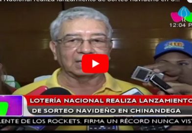 Lotería Nacional realiza lanzamiento de sorteo navideño en Chinandega