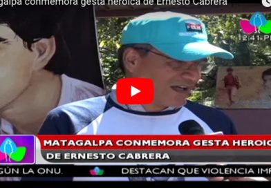 Matagalpa conmemora gesta heroica de Ernesto Cabrera