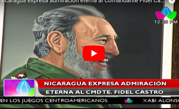Nicaragua expresa admiración eterna al Comandante Fidel Castro