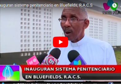 Inauguran sistema penitenciario en Bluefields, R.A.C.S