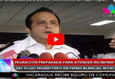 Migración preparada para atender incremento del flujo migratorio en Peñas Blancas, Rivas