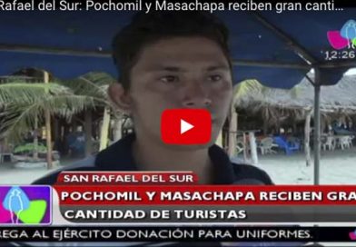 San Rafael del Sur: Pochomil y Masachapa reciben gran cantidad de turistas