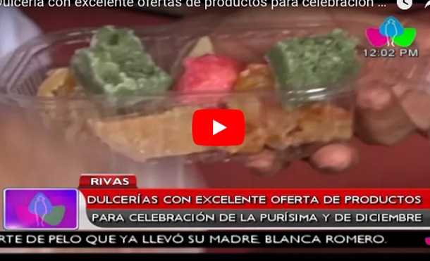 Dulcería con excelente ofertas de productos para celebración de la purísima y de diciembre