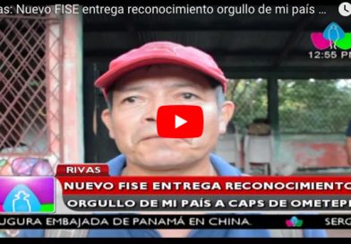 Rivas: Nuevo FISE entrega reconocimiento orgullo de mi país a CAPS de Ometepe