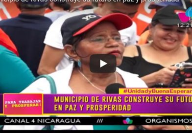 Municipio de Rivas construye su futuro en paz y prosperidad