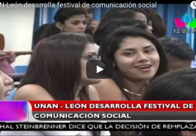 UNAN-León desarrolla festival de comunicación social