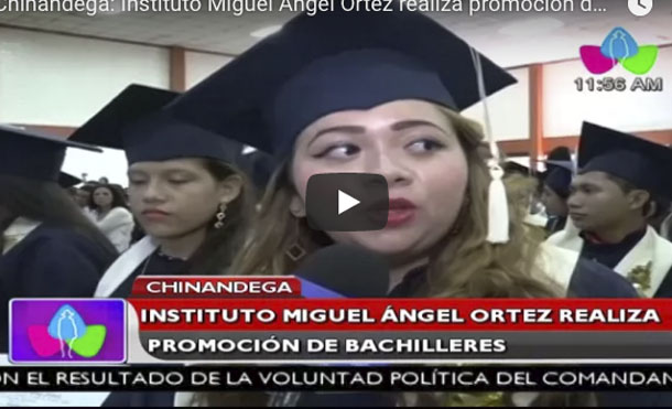 Chinandega: Instituto Miguel Ángel Ortez realiza promoción de bachilleres