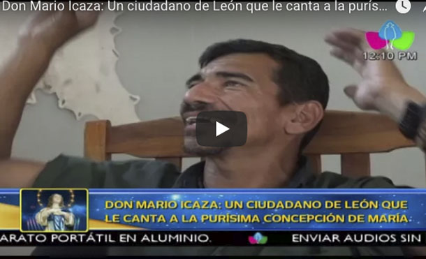 Don Mario Icaza: Un ciudadano de León que le canta a la purísima Concepción de María