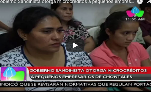Gobierno Sandinista otorga microcréditos a pequeños empresarios de Chontales