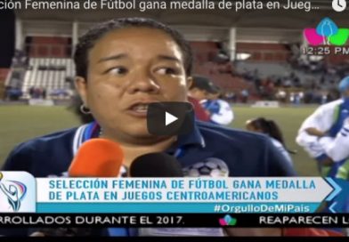 Selección Femenina de Fútbol gana medalla de plata en Juegos Centroamericanos