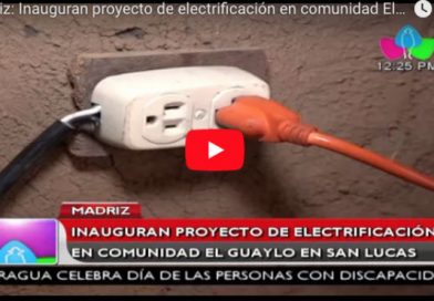 Madriz: Inauguran proyecto de electrificación en comunidad El Guaylo en San Lucas