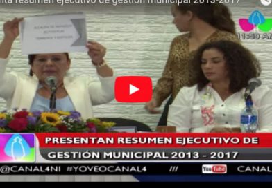 Presenta resumen ejecutivo de gestión municipal 2013-2017