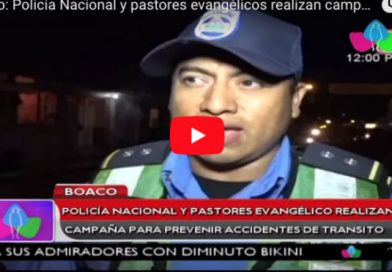 Boaco: Policía Nacional y pastores evangélicos realizan campaña para prevenir accidentes de tránsito