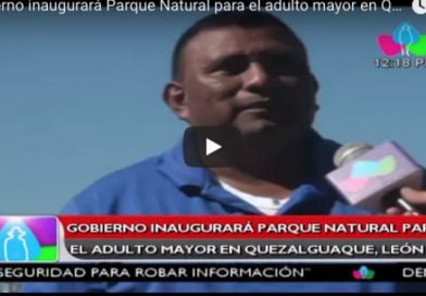 Gobierno inaugurará parque Natural para el adulto mayor en Quezalguaque, León