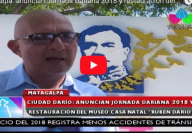 Matagalpa: anuncian Jornada Dariana 2018 y restauración del museo Casa Natal “Rubén Darío“