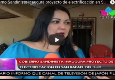 Gobierno Sandinista inaugura proyecto de electrificación en San Rafael del Sur