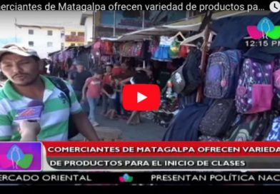 Comerciantes de Matagalpa ofrecen variedad de productos para el inicio de clases