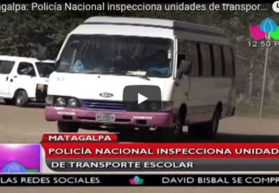 Matagalpa: Policía Nacional inspecciona unidades de transporte escolar