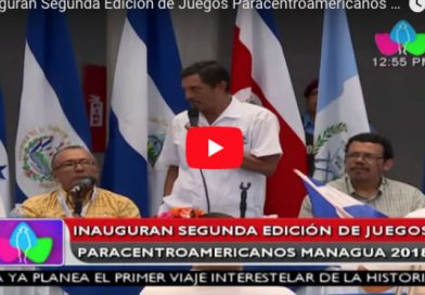 Inauguran Segunda Edición de Juegos Paracentroamericanos Managua 2018
