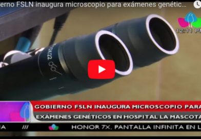 la mascotaGobierno FSLN inaugura microscopio para exámenes genéticos en hospital La Mascota