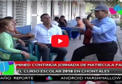MINED continúa jornada de matrícula para el curso escolar 2018 en Chontales