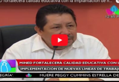 MINED fortalecerá calidad educativa con la implantación de nuevas líneas de trabajo