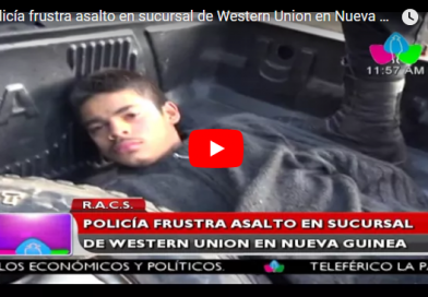Policía frustra asalto en sucursal de Western Union en Nueva Guinea