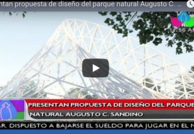 Presentan propuesta de diseño del parque natural Augusto C. Sandino