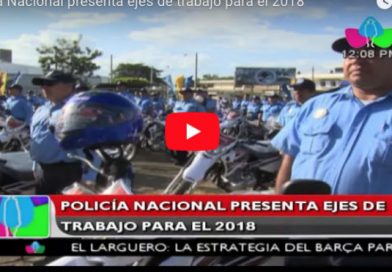 Policía Nacional presenta ejes de trabajo para el 2018