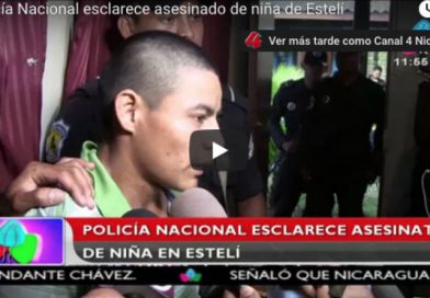 Policía Nacional esclarece asesinado de niña de Estelí