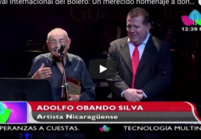 Festival Internacional del Bolero: Un merecido homenaje a don Adolfo Obando Silva