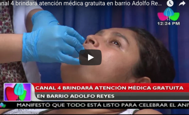 Canal 4 brindará atención médica gratuita en barrio Adolfo Reyes