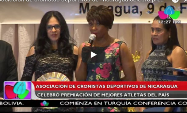 Asociación de cronistas deportivos de Nicaragua celebró premiación de mejores atletas del país