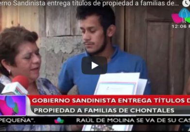 Gobierno Sandinista entrega títulos de propiedad a familias de Chontales