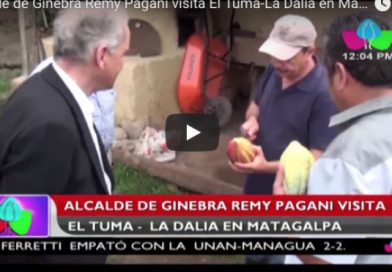Alcalde de Ginebra Remy Pagani visita El Tuma-La Dalia en Matagalpa