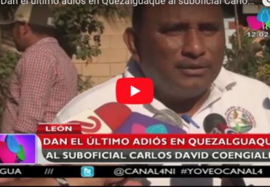 León: Dan el último adiós en Quezalguaque al suboficial Carlos David Coengialli