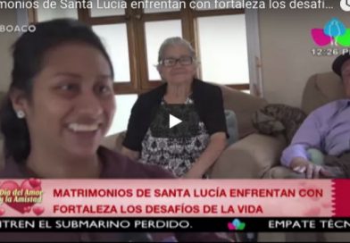 Matrimonios de Santa Lucia enfrentan con fortaleza los desafíos de la vida