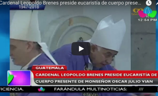 Cardenal Leopoldo Brenes preside eucaristía de cuerpo presente de monseñor Oscar Julio Vian