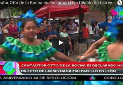 Cantautor Otto de la Rocha es declarado Hijo Dilecto de Larreynaga-Malpaisillo en León