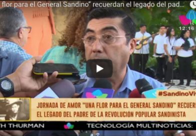 “Una flor para el General Sandino” recuerdan el legado del padre de la Revolución Sandinista