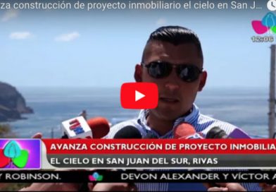 Avanza construcción de proyecto inmobiliario el cielo en San Juan del Sur, Rivas