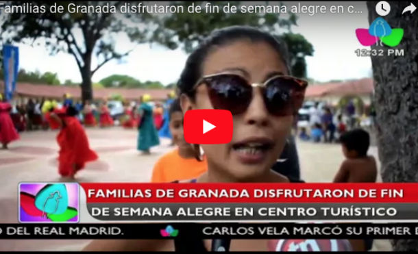 Familias de Granada disfrutaron de fin de semana alegre en centro turístico