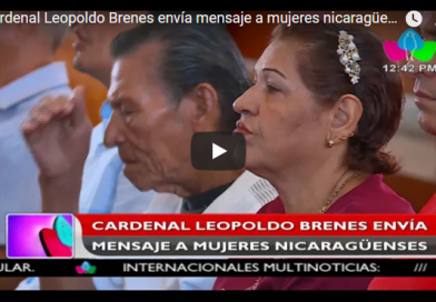 Cardenal Leopoldo Brenes envía mensaje a mujeres nicaragüenses