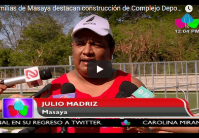 Familias de Masaya destacan construcción de Complejo Deportivo Arnoldo Quant y Maty Chávez