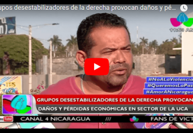 Grupos desestabilizadores de la derecha provocan daños y pérdidas económicas en el sector de la UCA